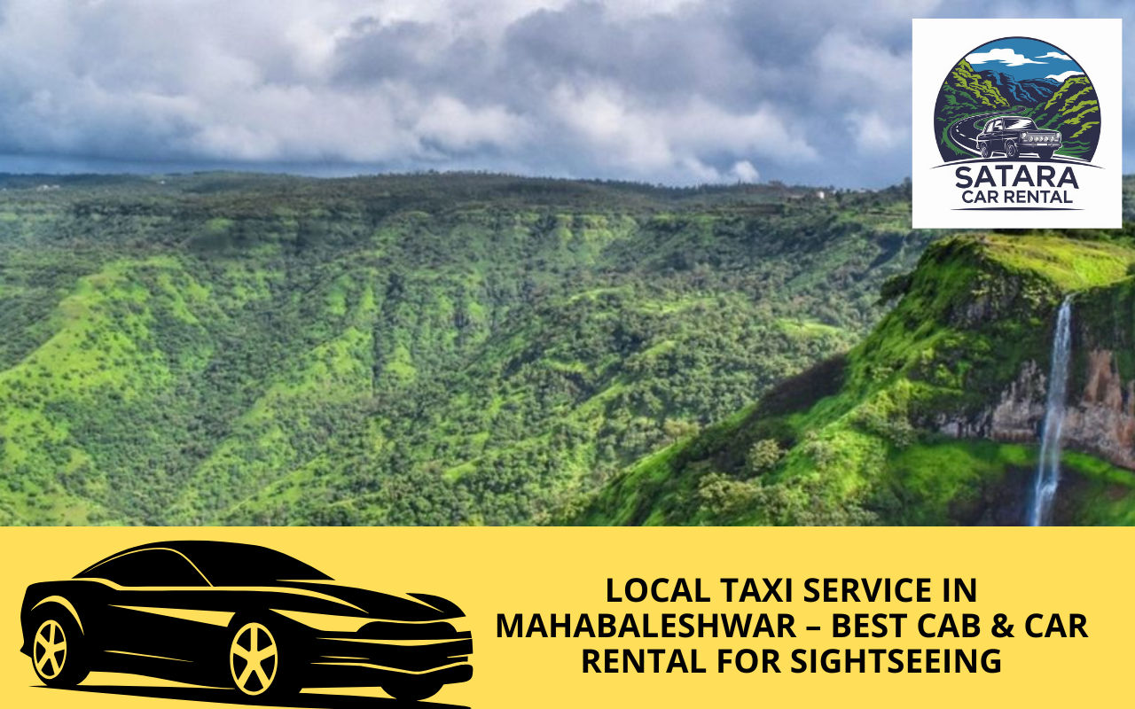 Local Taxi Service in Mahabaleshwar – Best Cab & Car Rental for Sightseeing