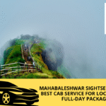 Mahabaleshwar Sightseeing Taxi – Best Cab Service for Local Tour & Full-Day Packages