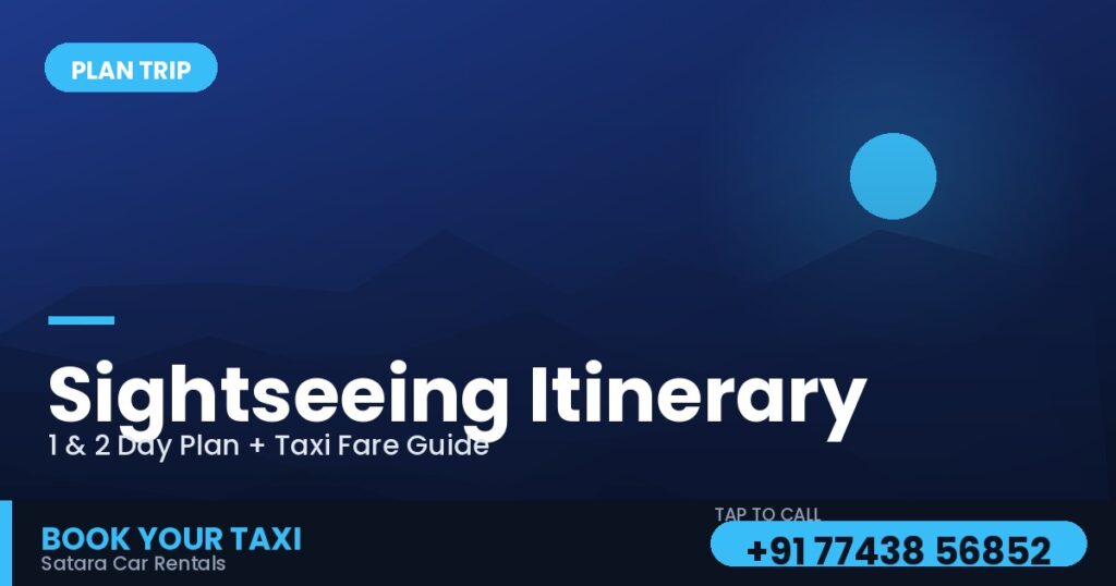 Mahabaleshwar Sightseeing Itinerary: 1 & 2 Day Plan + Taxi Fare Guide (2026)