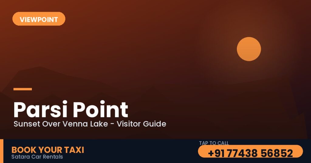 Parsi Point Mahabaleshwar: Sunset Views, Timings & How to Reach (2026)