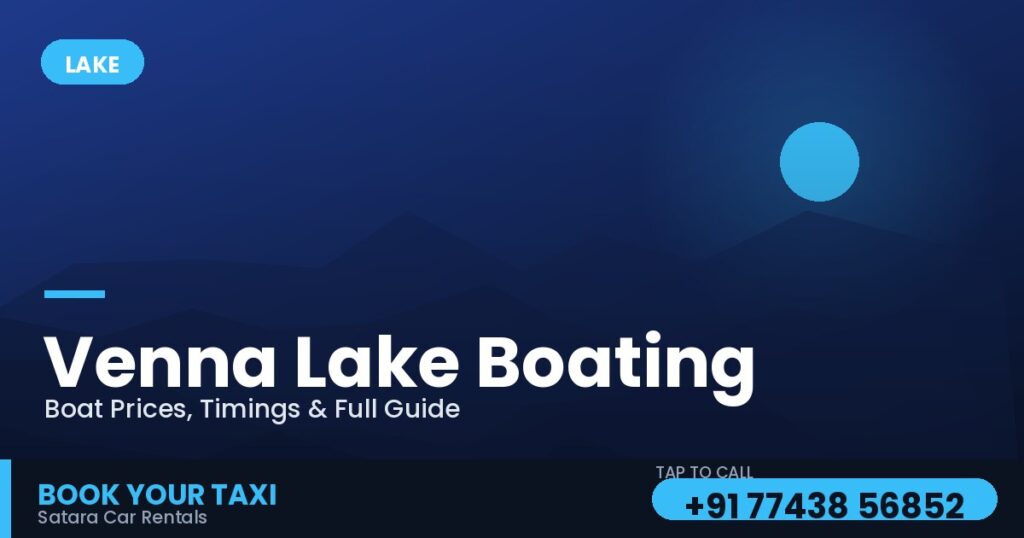 Venna Lake Boating Mahabaleshwar: Boat Prices, Timings & Full Guide (2026)