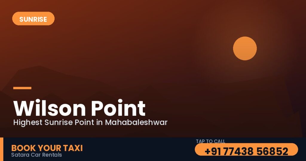 Wilson Point (Sunrise Point) Mahabaleshwar: Timings, Best Time & How to Reach (2026)
